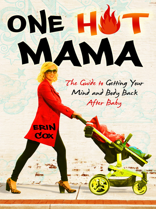 Title details for One Hot Mama by Erin Cox - Available